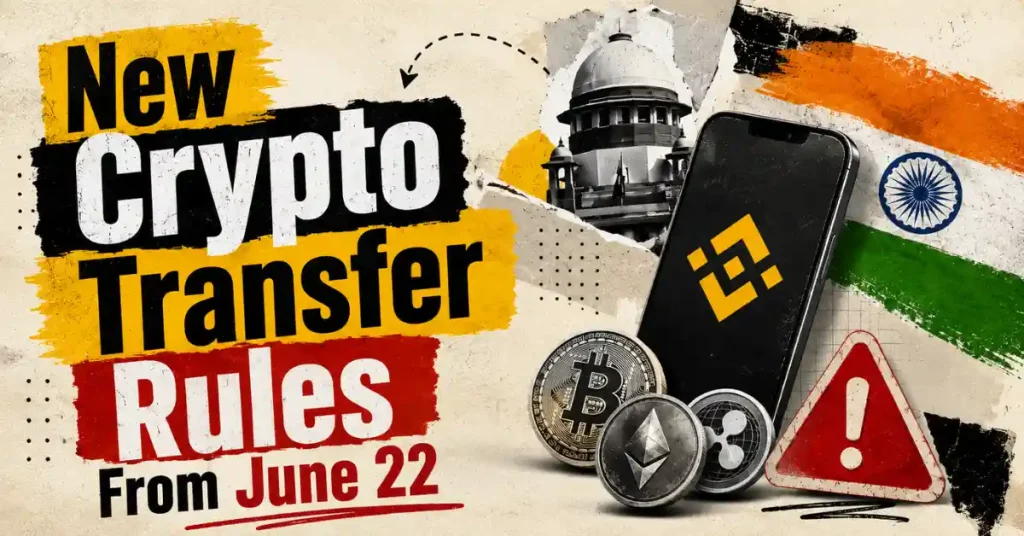 binance india users face new crypto transfer rules from june 22 2026 06 22 14 04 28