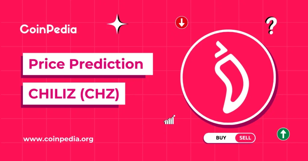 chiliz chz price prediction 2026 2027 – 2030 will chz price hit 1.00 2026 07 28 07 21 30