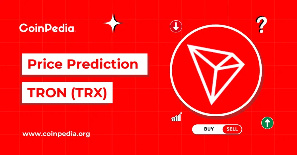 tron trx price prediction 2026 2027 – 2030 how high can trx go 2026 07 10 07 22 10